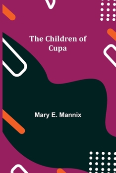 Paperback The Children of Cupa Book