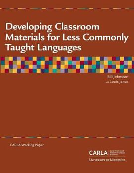 Paperback Developing Classroom Materials for Less Commonly Taught Languages Book