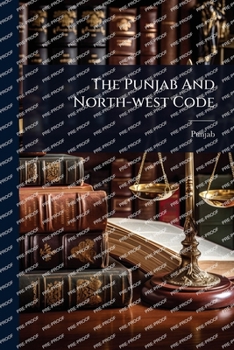 Paperback The Punjab And North-west Code Book