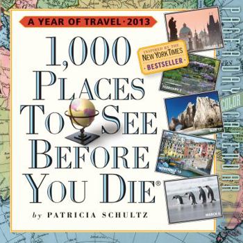 Calendar 1,000 Places to See Before You Die 2013 Page-A-Day Calendar Book