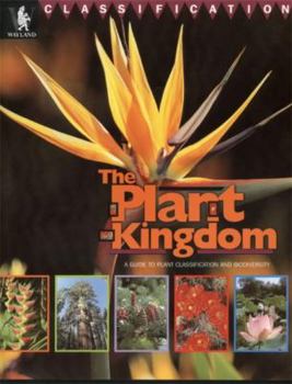 Hardcover The Plant Kingdom (Classification) Book