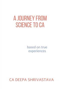 Paperback A journey from Science to CA Book
