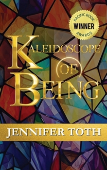 Hardcover Kaleidoscope of Being Book