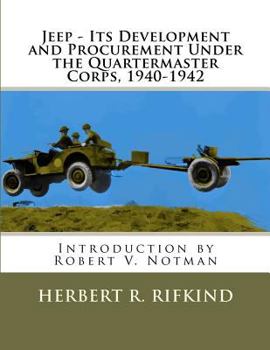 Paperback Jeep - Its development and procurement under the Quartermaster Corps, 1940-1942 Book