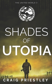 Paperback Shades of Utopia: Dystopian Sci-Fi Series: The United World 3 Book