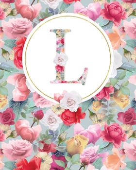 LETTER L LINED JOURNAL: Lined Journal - 150 Pages - 8x10 inch (ROSE GARDEN MONOGRAM LINED JOURNALS)