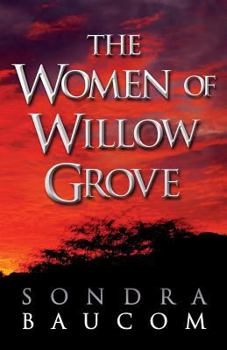 Paperback The Women of Willow Grove Book