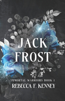 Paperback Jack Frost: An Immortal Warriors Romance Book