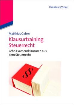 Paperback Klausurtraining Steuerrecht [German] Book