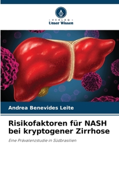 Risikofaktoren für NASH bei kryptogener Zirrhose (German Edition)