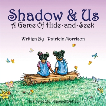 Paperback Shadow & Us: A Game of Hide-and-Seek Book