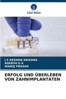 Erfolg Und Überleben Von Zahnimplantaten (German Edition)