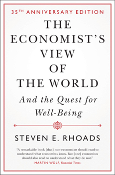 Hardcover The Economist's View of the World: And the Quest for Well-Being Book