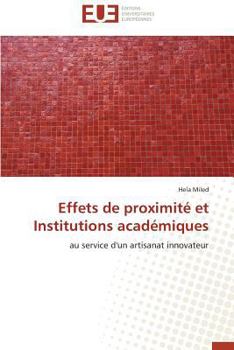 Paperback Effets de proximité et institutions académiques [French] Book