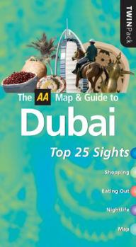 Paperback The AA Map & Guide to Dubai: Top 25 Sights (AA TwinPacks) Book