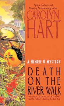 Death on the River Walk (Henrie O Mystery, Book 5) - Book #5 of the Henrie O