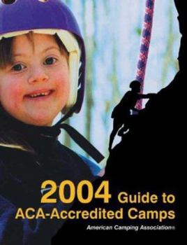 Paperback 2004 Guide to ACA-Accredited Camps Book