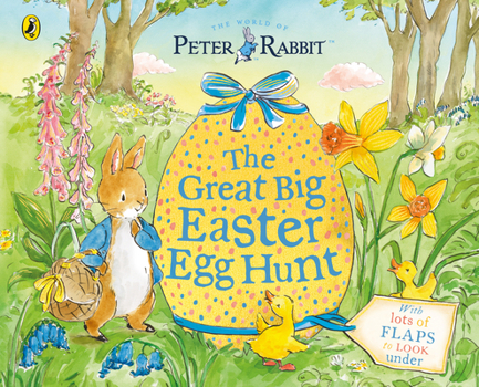 Paperback Peter Rabbit Great Big Easter Egg Hunt: A Lift-the-Flap Storybook Book