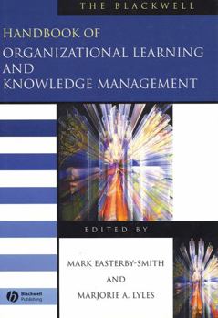 Hardcover The Blackwell Handbook of Organizational Learning and Knowledge Management Book