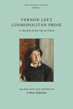Vernon Lee's Cosmopolitan Prose: A Translated Selection