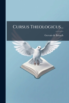 Paperback Cursus Theologicus... [Latin] Book