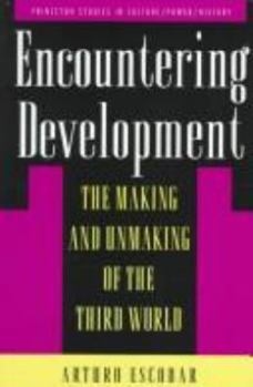 Paperback Encountering Development: The Making and Unmaking of the Third World Book