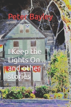 Paperback I Keep the Lights On ..... and other stories Book