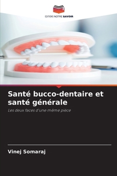Paperback Santé bucco-dentaire et santé générale [French] Book
