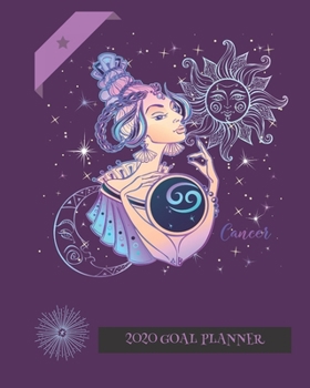 Paperback Cancer 2020 Goal Planner: Goal Planner - Journal - Brain Map Diary: Gift Astrology Zodiac Sun Sign Notebook Book