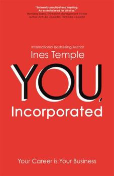Paperback You, Incorporated: Your Career Is Your Business Book