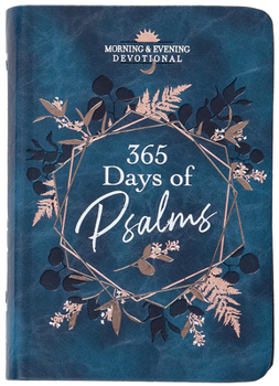Imitation Leather 365 Days of Psalms: Morning & Evening Devotional Book