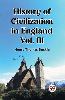 Paperback History of Civilization in England Vol. III Book