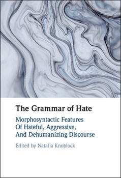 Hardcover The Grammar of Hate Book