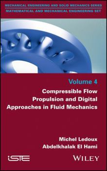Hardcover Compressible Flow Propulsion and Digital Approaches in Fluid Mechanics Book