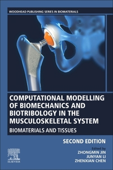 Paperback Computational Modelling of Biomechanics and Biotribology in the Musculoskeletal System: Biomaterials and Tissues Book