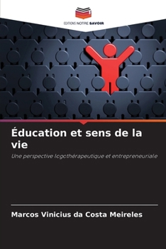 Paperback Éducation et sens de la vie [French] Book