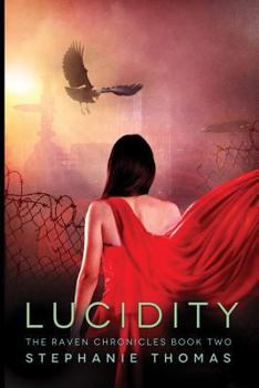 Lucidity - Book #2 of the Raven Chronicles