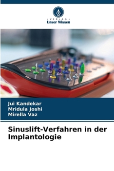 Sinuslift-Verfahren in der Implantologie (German Edition)