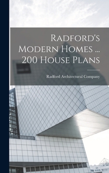 Radford's Modern Homes ... 200 House Plans