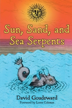 Paperback Sun, Sand, and Sea Serpents Book