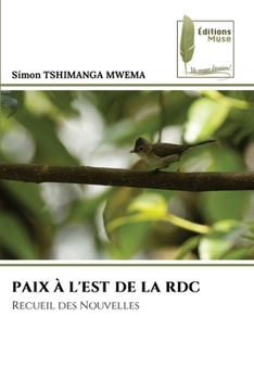 Paperback Paix À l'Est de la Rdc [French] Book