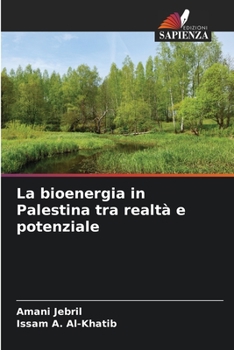 Paperback La bioenergia in Palestina tra realtà e potenziale [Italian] Book