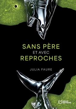 Paperback Sans père et avec reproches [French] Book