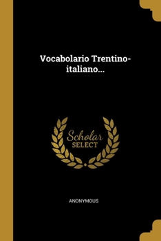 Paperback Vocabolario Trentino-italiano... [Italian] Book