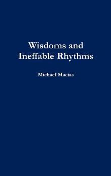 Hardcover Wisdoms and Ineffable Rhythms Book