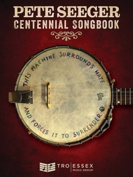 Paperback Pete Seeger Centennial Songbook: Melody Line, Lyrics and Chord Symbols Book