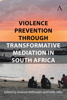 Hardcover Violence Prevention Through Transformative Mediation in South Africa Book