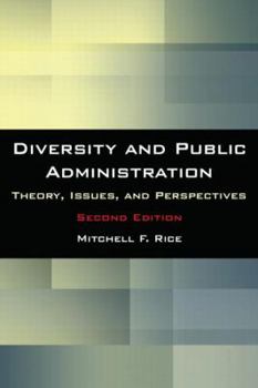 Hardcover Diversity and Public Administration: Theory, Issues, and Perspectives Book