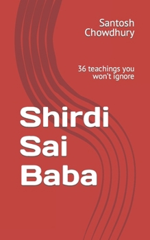 Paperback Shirdi Sai Baba: 36 teachings you won't ignore Book