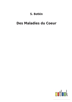 Paperback Des Maladies du Coeur [French] Book
